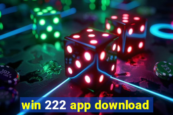 win 222 app download